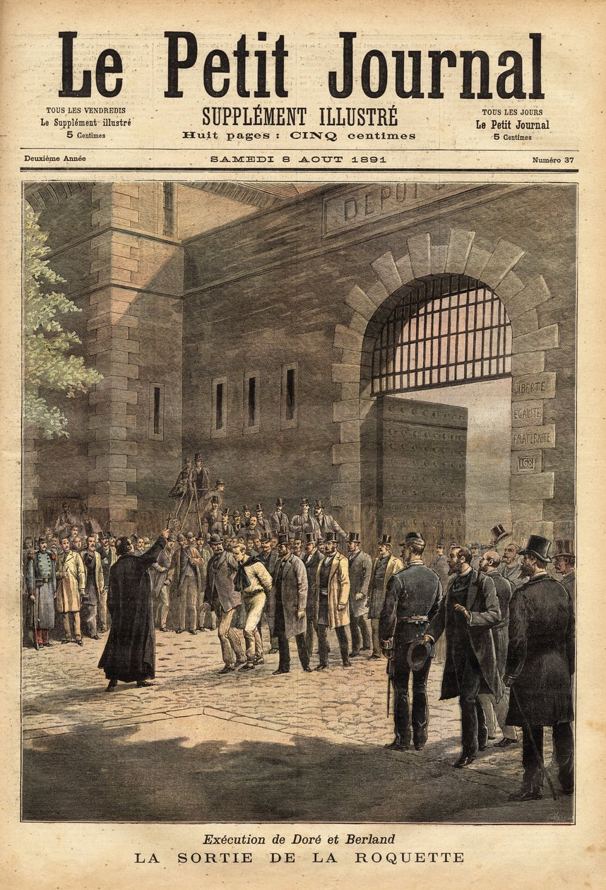 1891年7月27日，巴黎监狱从火箭中释放出被判处死刑的罪犯多尔和贝兰。1891年8月8日 "Le petit journal "上的 "Henri Meyer "的雕刻作品。塞尔瓦的收藏。 作者 未知艺术家