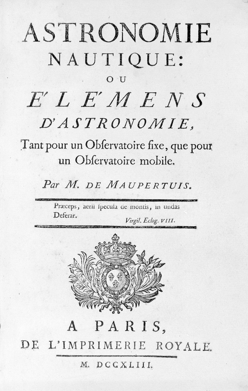 航海天文学的扉页：或 M. de Maupertuis (Pierre-Louis Moreau de) (1698 - 1759) 的天文学元素（元素）。 1743. 作者 未知艺术家
