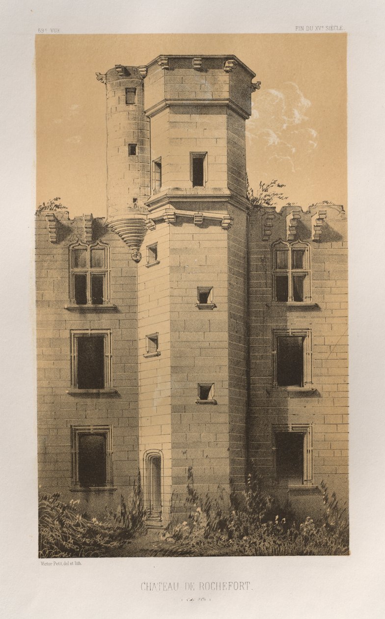 第十五、十六和十七世纪风景如画的建筑或古迹。Et XVIeme.Siecles：十五和十六世纪的法国城堡: Pl. 69, Château de Rochefort (Côte d