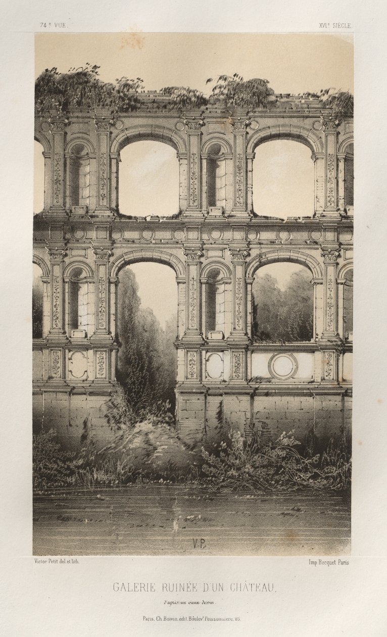 第十五、十六和十七世纪风景如画的建筑或古迹。Et XVIeme.第十五和第十六世纪的法国城堡: Pl. 74, Galerie Ruinée D
