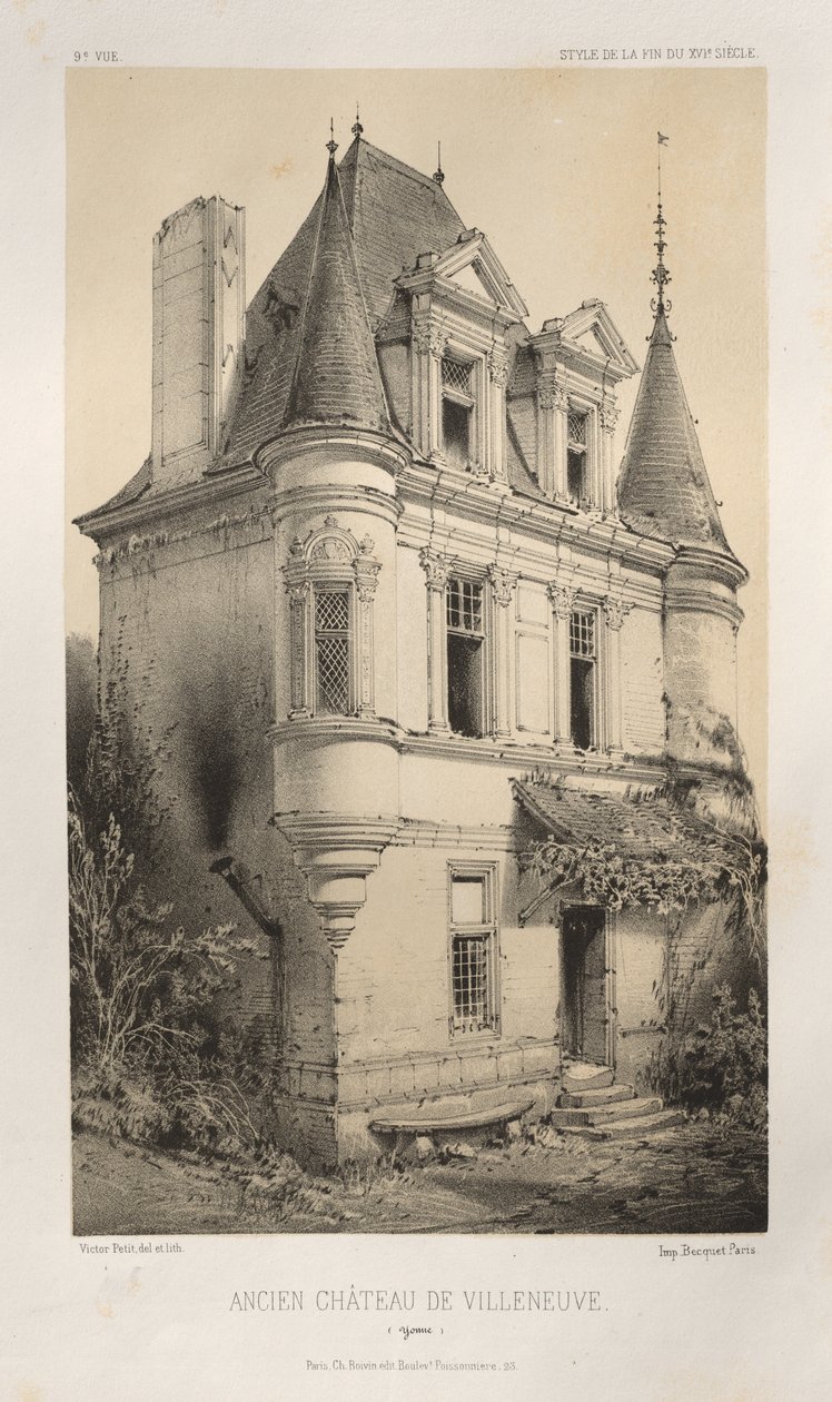 Architecture Pittoresque ou Monuments des xveme.Et xvieme.第十五和第十六世纪的法国城堡: Pl. 9, Ancien Chateau de Villeneuve (Yonne) 作者 维克多·佩蒂特