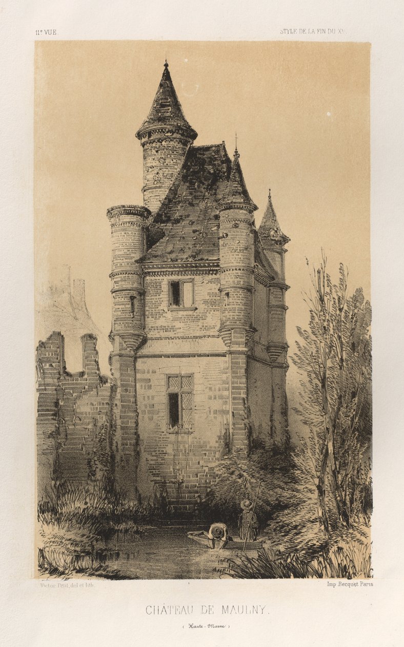 Architecture Pittoresque ou Monuments des xveme.Et xvieme.十五和十六世纪的法国城堡: Pl.11, Chateau De Maulny (Haute-Marne) 作者 维克多·佩蒂特
