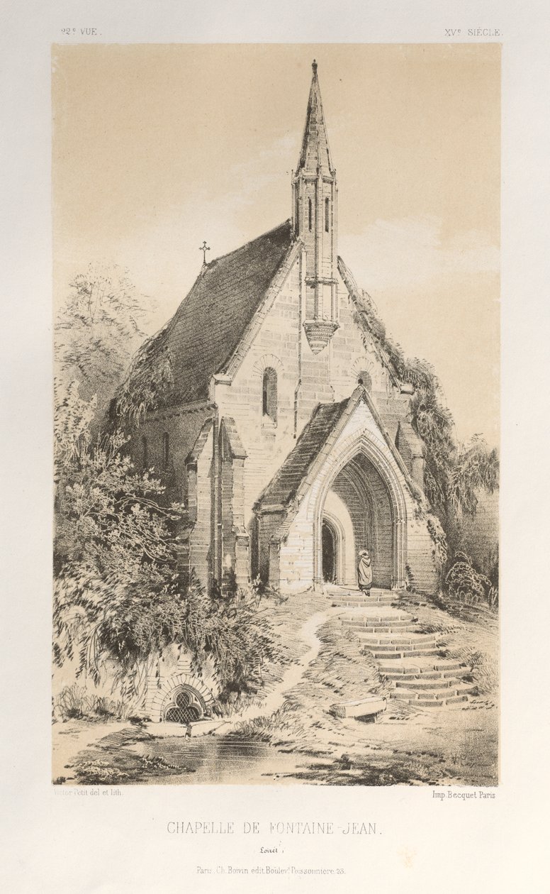 Architecture Pittoresque ou Monuments des xveme.Et xvieme.第十五和第十六世纪的法国城堡: Pl.22, Chapelle de Fontaine-Jean (Loiret) 作者 维克多·佩蒂特