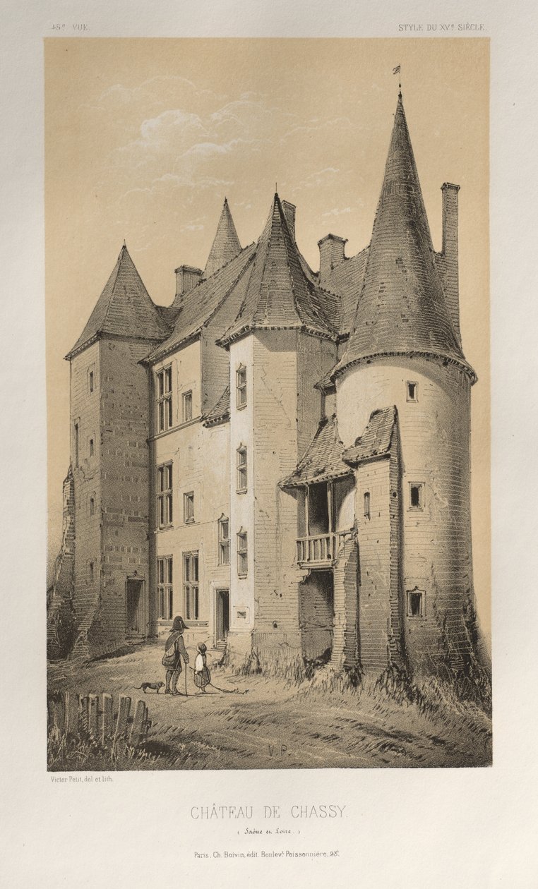 Architecture Pittoresque ou Monuments des xveme.Et xvieme.年代: Chateaux De France des XV et XVI Siecles: Pl. 45 Château De Chassy (Saône et Loire) 作者 维克多·佩蒂特