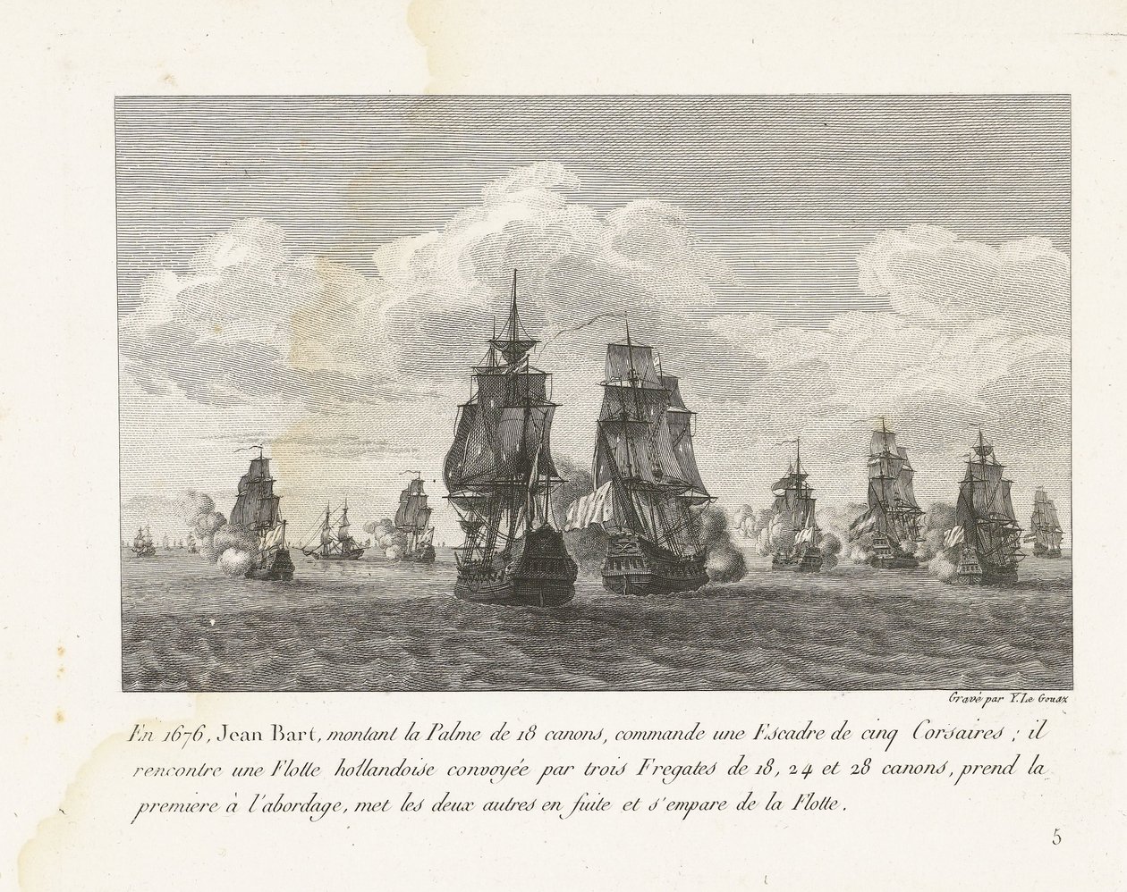 1676 年，让-巴特与他的船员一起指挥一支荷兰私掠船中队
1676 年，让-巴特骑着 18 门大炮的 Palme 号，指挥一支由五艘私掠船组成的中队（......）（标题见实物）
路易十四时期让-巴特的战斗记录（系列标题） 作者 伊夫·玛丽·勒·古阿兹