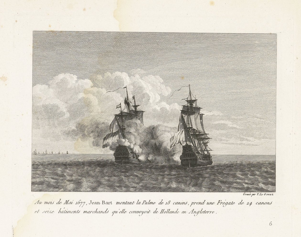 让-巴特俘获荷兰护卫舰，1677 年
1677 年 5 月，让-巴特驾驶 18 门炮的帕尔梅号，俘获了一艘 24 门炮的护卫舰和 16 艘商船，当时这艘护卫舰正从荷兰护航到英国（标题见实物）。
让-巴特战斗记录 作者 伊夫·玛丽·勒·古阿兹