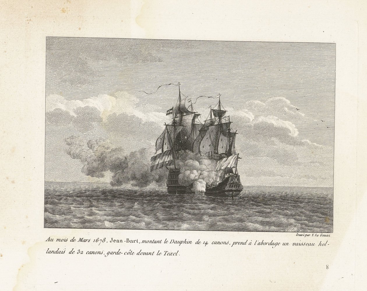 1678 年，让-巴特攻占荷兰自由港
1678 年 3 月，让-巴特驾驶配备 14 门大炮的 "多芬 "号，在特克塞尔附近的海岸警戒线上登上了一艘配备 32 门大炮的荷兰船只（标题见实物）
让-巴特的战斗记录，Es 主帅 作者 伊夫·玛丽·勒·古阿兹