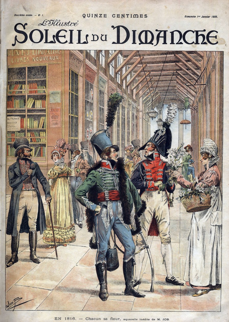 每个人都有自己的花。1816年，一名士兵在巴黎一个有顶棚的画廊里向女销售员购买鲜花。摘自约伯先生的一幅水彩画。雕刻在 "Le sun-du-dimanche"，1899年1月1日。 作者 Onfray de Breville Jacques Job的化名