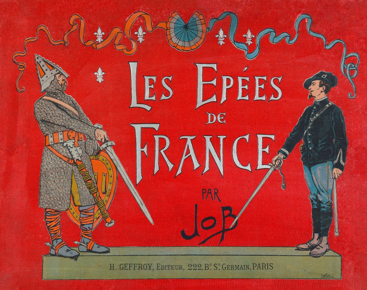 Jacques Marie Gaston Onfray de Breville dit JOB (1858 - 1931)，“法国重剑”一书封面，科尔，部分 作者 Onfray de Breville Jacques Job的化名