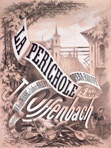 “La Perichole”的海报，由Jacques Offenbach（1819-80）Henri Meilhac（1830-97）和Ludovic Halevy（1834-1908）1868（石版画）组成的轻歌剧