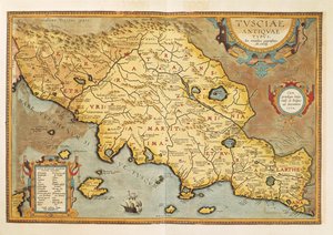 亚伯拉罕-奥特留斯的《奥比斯地图》中的托斯卡亚地图 作者 Abraham Ortelius