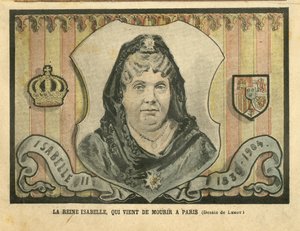 Achille Lemot（1846-1909）在Le Pelerin的插图，24/04/04 - 刚刚在巴黎去世的伊莎贝尔女王 - 巴黎，西班牙，君主制，外国君主 - 西班牙的伊莎贝拉二世（1830-1904）。 作者 阿基里·莱莫特（Achille Lemot）