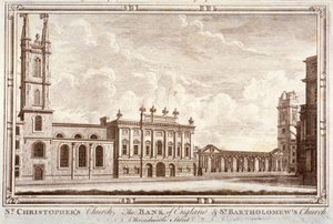 英格兰银行，St Christopher-le-Stocks和St Bartholomew-by-the Exchange，伦敦，约1775年 作者 亚当·斯密