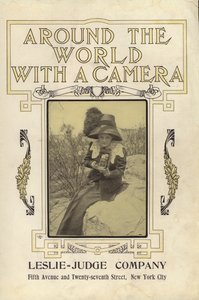Title-page illustration for Around the World with a Camera (b/w photo) 作者 美国摄影师（后）