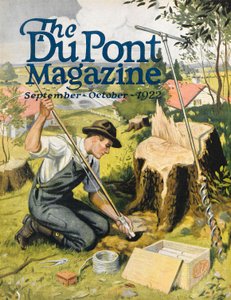 农民种植杜邦炸药，杜邦杂志的封面，1922年9月至10月 作者 美国学校