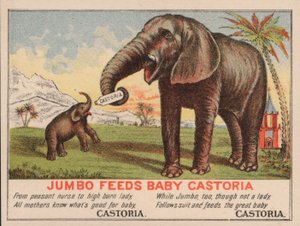 Jumbo喂婴儿Castoria，Fletcher&39;s Castoria医学广告，以PT Barnum着名的马戏团大象为特色 作者 美国学校