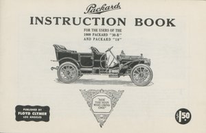 1909 Packard 30-B和Packard 18,1909用户的Packard说明书 作者 美国学校