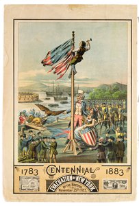 海报在1883年11月25日由英国人宣传纽约疏散百年纪念，1883年