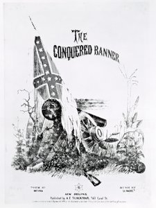 “The Conquered Banner”的乐谱封面，Moina的诗歌，La Hache的音乐，酒吧。作者：AE Blackmar，1862年 作者 美国学校