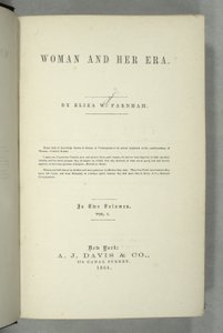 女性和她的时代标题页由Eliza Wood Farnham（1815-64）于1864年在纽约出版（印刷版）