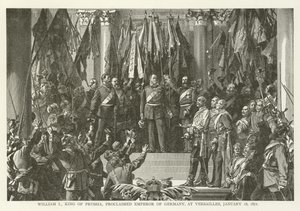 1871年1月18日，普鲁士国王威廉一世在凡尔赛宫宣布德国皇帝 作者 美国学校