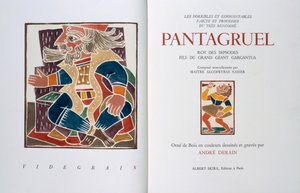 Les horribles et espouvantables faictz et prouesses du tres renomme Pantagruel, Roy des Dipsodes, fils du grand geant Gargantua 的扉页。作者弗朗索瓦-拉伯雷（Francois Rabelais，约 1494-1553 年），1943 年（木刻）。