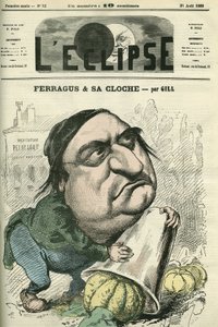 Louis Ulbach dit Ferragus (1822-1889)，《La Cloche》报纸主编，法国作家和记者。 Gill 的“L