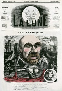 法国作家保罗-费瓦尔（1816-1887）的画像。吉尔的漫画，载于《La Lune》，12月16日 作者 安德鲁·吉尔