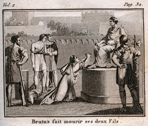 LUCIUS JUNIUS BRUTUS因谋划恢复被驱逐的罗马国王Tarquins而将自己的儿子们判处死刑，公元前509年--版画出自《青春的罗林或古罗马故事精选集》1816年--私人收藏 作者 匿名匿名