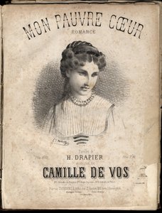 Sheet music for "My poor heart" lyrics by H. Drapier music by Camille de Vos.私人收藏。 作者 匿名匿名