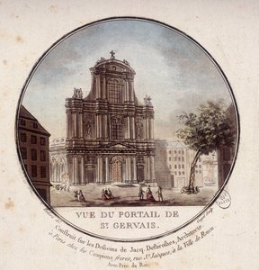 Saint Gervais 门户的视图，根据建筑师 Jacques Desbrosses 的图纸建造，巴黎。 中士在巴黎主要建筑的美丽景色中 作者 安托万·路易斯·弗朗索瓦·瑟金特·玛索