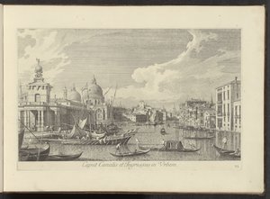 威尼斯大运河遗址
Caput Canalis et Ingressus in Urbem（物品上的标题）
Urbis Venetiarum prospectus celebriores, ex Antonii Canal tabulis XXXVIII aere expressi ab Antonio Vissentini in partes tres distributi. 作者 卡纳莱托