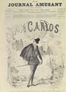 “Le Journal Amusant”的头版，由Don Carlos漫画，来自歌剧“Don Carlos”，由Giuseppe Verdi（1813-1901）创作： 作者 Arjou Henri and Lafosse, G Darfou