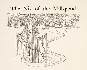 Mill-Pond 的 Nix，来自 Little Brother & Little Sister 和其他格林兄弟的故事，pub.1917（石版画） 作者 亚瑟·拉克汉姆（Arthur Rackham）