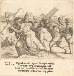 人在基督之后背起了十字架，1549年。 作者 奥古斯丁·赫希沃格尔