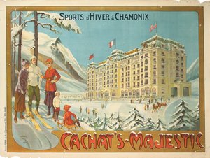 1910年左右在夏慕尼宣传“ Cachat&39;s Majestic”酒店和冬季运动的海报