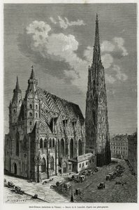 圣斯蒂芬大教堂（St. Stephen 或 Stephansdom 或 St. Stephane 或 St. Stephan Kirche）（建于 1113 年至 1147 年之间），维也纳（奥地利）。 兰斯洛特版画，说明维埃纳及其郊区的故事，M. Newlinski 于 1881 年，发表于 To