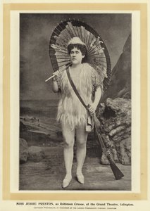 Jessie Preston小姐，作为Robinson Crusoe，在伊斯灵顿的大剧院
