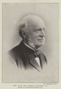 已故的Thomas Hughes先生，QC，Tom Browns Schooldays的作者 作者 英国摄影师