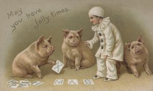Child ina Pierrot costume with three pigs, Christmas card (chromolitho) 作者 英语学校