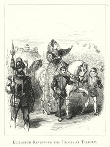 伊丽莎白（Elizabeth）回顾蒂尔伯里（Tilbury）的部队 作者 英语学校