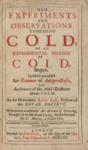 罗伯特·博伊尔（Robert Boyle）提出的有关感冒或感冒的实验史的新实验和观察 作者 英语学校