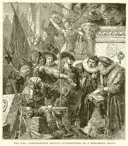 战争：Landsknechte在Noblemans House征收捐款