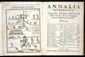 Annalia Dubrensia的标题页：1636年Cotswold Hills的Robert Dovers Olimpick先生庆祝活动 作者 英语学校