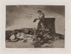 残酷的故事(残酷的悲惨故事》，选自《战争的灾难》（Los desastres de la guerra）第 48 版） 作者 弗朗西斯科·德·戈雅
