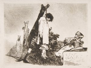 板块36来自《战争的灾难》Los Desastres de La Guerra："不是[在这种情况下]eit...，1810。 作者 弗朗西斯科·德·戈雅