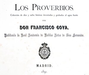Los Proverbios或Proverbs的标题页，1819年至1823年 作者 弗朗西斯科·德·戈雅