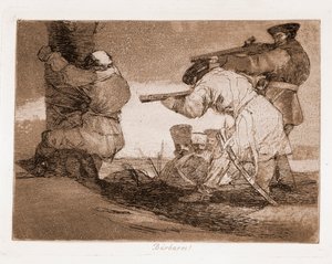 战争的灾难：野蛮人！ （预制图后雕刻 作者 弗朗西斯科·德·戈雅