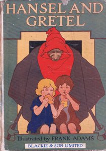 封面，来自Hansel和Gretel，由Blackie＆Son Limited出版，c.1940