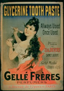 Allways Used，Once Used，海报广告Glycerine Toothpaste by Gelle Freres，Paris，1878